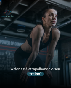 Read more about the article A dor está atrapalhando o seu treino?